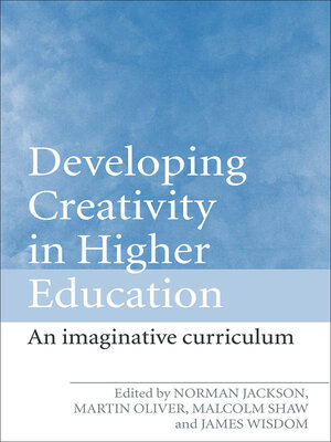 cover image of Developing Creativity in Higher Education